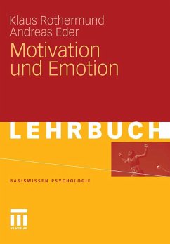 Motivation und Emotion (eBook, PDF) - Rothermund, Klaus; Eder, Andreas