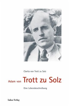 Adam von Trott zu Solz (eBook, PDF) - Trott zu Solz, Clarita von