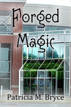 Cover Forged Magic (Book two of the Forged Series, #2) (eBook, ePUB)