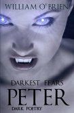 Peter: Darkest Fears - Dark Poetry (Peter: A Darkened Fairytale, #9) (eBook, ePUB)