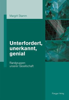 Unterfordert, unerkannt, genial (eBook, PDF) - Stamm, Margrit