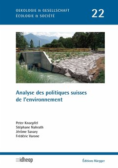 Analyse des politiques suisses de l'environnement (eBook, PDF) - Knoepfel, Peter; Nahrath, Stéphane; Savary, Jérôme; Varone, Frédéric
