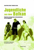 Jugendliche aus dem Balkan (eBook, PDF)