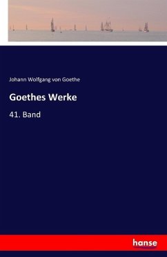 Werke - Goethe, Johann Wolfgang von