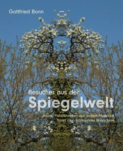 Besucher aus der Spiegelwelt (eBook, ePUB) - Bonn, Gottfried