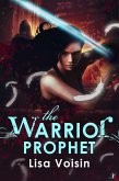 The Warrior Prophet (The Watcher Saga, #3) (eBook, ePUB)