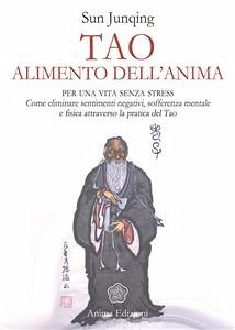 Tao Alimento dell'anima (eBook, ePUB) - Junqing, Sun