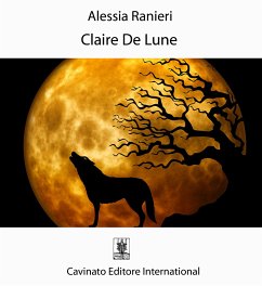 Claire De Lune (eBook, ePUB) - Ranieri, Alessia