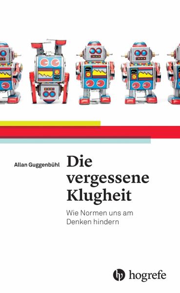 Die vergessene Klugheit (eBook, ePUB) Die vergessene Klugheit (eBook, ePUB)