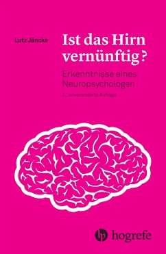 Ist das Hirn vernünftig? (eBook, ePUB) - Jäncke, Lutz