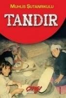 Tandir - Sutanrikulu, Muhlis