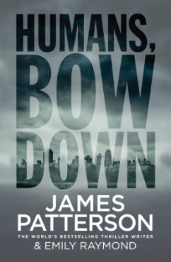 Humans, Bow Down - Patterson, James