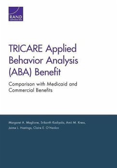 TRICARE Applied Behavior Analysis (ABA) Benefit - Maglione, Margaret A; Kadiyala, Srikanth; Kress, Amii M