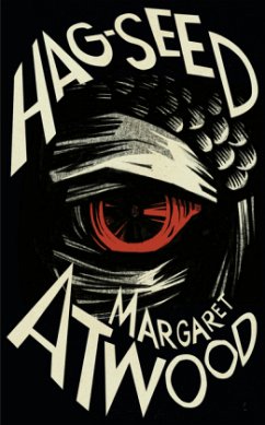 Hag-Seed - Atwood, Margaret