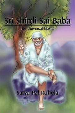 Sri Shirdi Sai Baba - Ruhela, Satya Pal