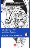 25 Agustos 1983 ve Diger Öyküler