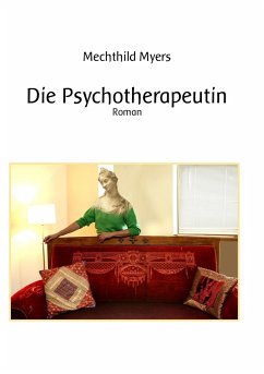 Die Psychotherapeutin - Myers, Mechthild