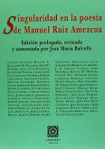 Singularidad en la poesía de Manuel Ruiz Amezcua