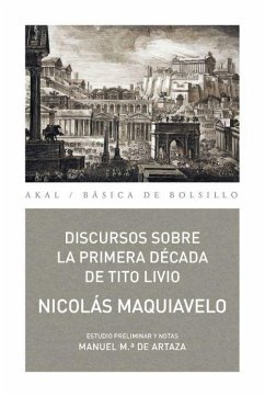 Discursos sobre la primera década de Tito Livio - Machiavelli, Niccolò