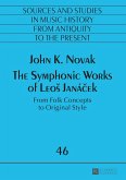 The Symphonic Works of Leos Janácek