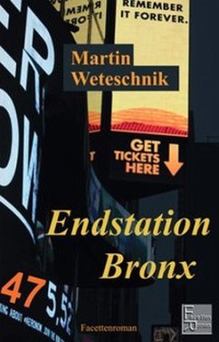 Endstation Bronx - Weteschnik, Martin