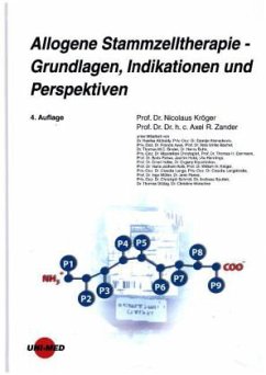 Allogene Stammzelltherapie - Grundlagen, Indikationen und Perspektiven - Kröger, Nicolaus;Zander, Axel R.