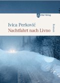 Nachtfahrt nach Livno