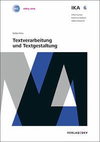 IKA 6: Textverarbeitung und Textgestaltung, Bundle ohne Lösungen