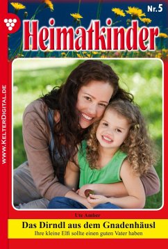 Heimatkinder 5 - Heimatroman (eBook, ePUB) - Amber, Ute
