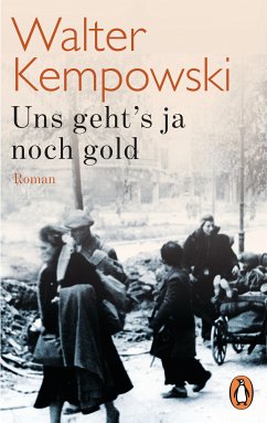 Uns geht's ja noch gold (eBook, ePUB) - Kempowski, Walter