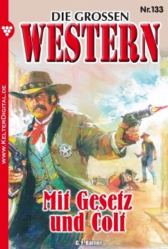 Die großen Western 133 (eBook, ePUB) - Barner, G. F.