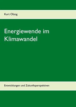 Energiewende im Klimawandel (eBook, ePUB) - Olzog, Kurt