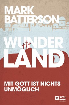 Wunderland (eBook, ePUB) - Batterson, Mark