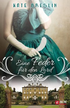 Eine Feder für den Lord (eBook, ePUB) - Breslin, Kate