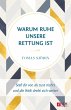 Warum Ruhe unsere Rettung ist (eBook,... - Bild 1