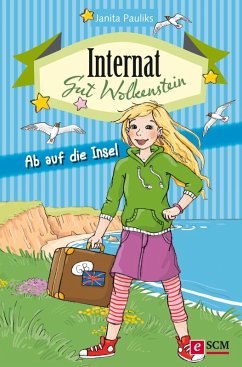 Internat Gut Wolkenstein - Ab auf die Insel (eBook, ePUB) - Pauliks, Janita