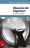 Obsession der Gegenwart (eBook, PDF)