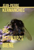 Die Schwarze Biene (eBook, ePUB)