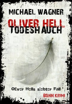 Todeshauch / Oliver Hell Bd.7 (eBook, ePUB) - Wagner, Michael