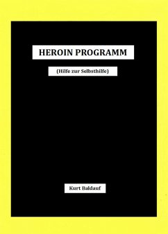 HEROINPROGRAMM (eBook, ePUB) - Baldauf, Kurt