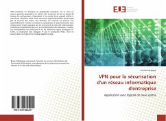 VPN pour la sécurisation d'un réseau informatique d'entreprise - Biaya, Emmanuel