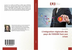 L'intégration régionale des pays de l'ASEAN face aux crises - Hmida, Mourad