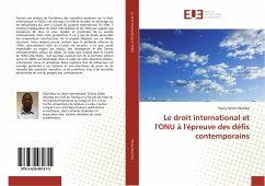 Le droit international et l'ONU à l'épreuve des défis contemporains - Otete Okomba, Thierry