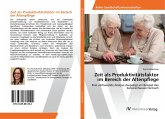 Zeit als Produktivitätsfaktor im Bereich der Altenpflege