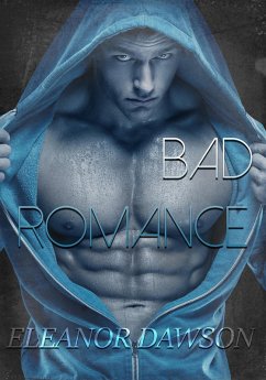 Bad Romance (eBook, ePUB) - Dawson, Eleanor