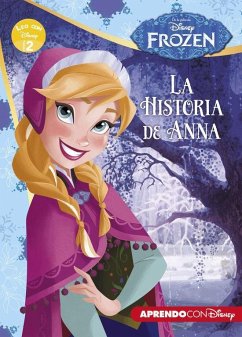 Frozen. La historia de Anna - Walt Disney Productions; Disney, Walt