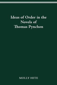 Ideas of Order in the Novels of Thomas Pynchon - Hite, Molly (Cornell University)