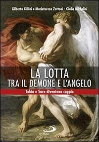 Cover La lotta tra il demone e l'angelo. Tobia e Sara diventano coppia