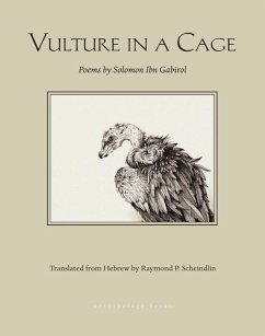 Vulture in a Cage - Gabirol, Solomon Ibn