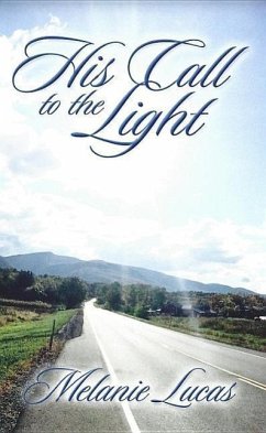 His Call to the Light - Lucas, Melanie